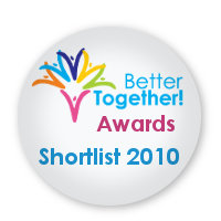 Better Together Awards Shortlist 2010